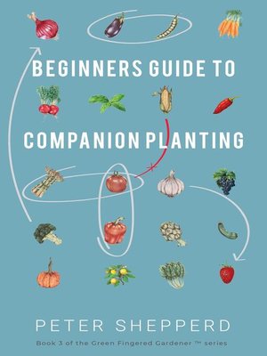Beginners Guide to Companion Planting - ebook